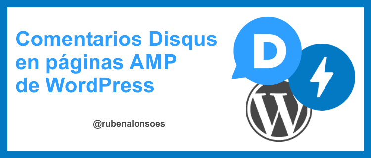 Cómo configurar Disqus en páginas AMP de WordPress