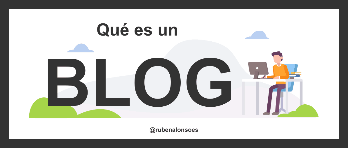 Qué es un blog y para que sirve