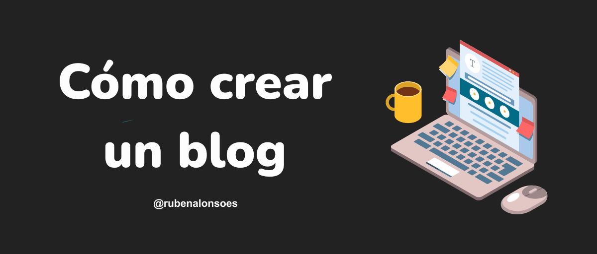 Cómo crear un blog hacer un blog