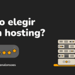 Cómo elegir un buen hosting